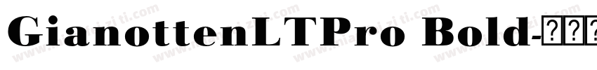 GianottenLTPro Bold字体转换